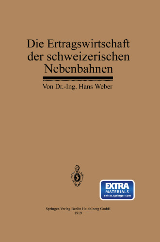 Die Ertragswirtschaft der schweizerischen Nebenbahnen