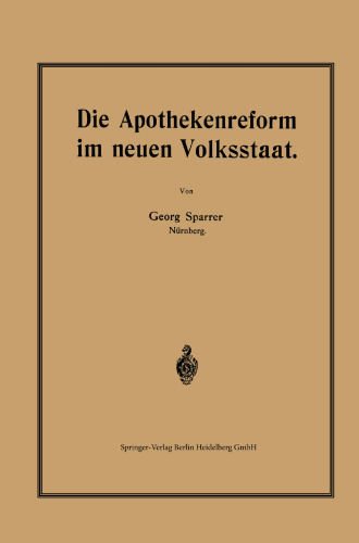 Die Apothekenreform im neuen Volksstaat