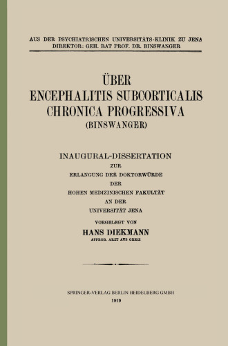 Über Encephalitis Subcorticalis Chronica Progressiva (Binswanger)