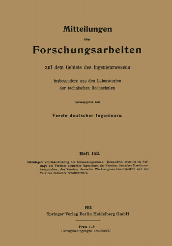 Mitteilungen über Forschungsarbeiten auf dem Gebiete des Ingenieurwesens, insbesondere aus den Laboratorien der technischen Hochschulen