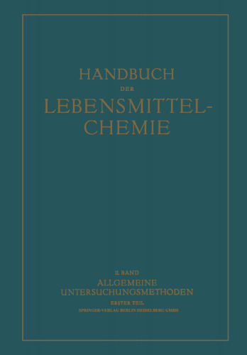 Allgemeine Untersuchungsmethoden: Erster Teil Physikalische Methoden