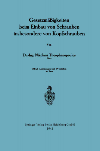 Gesetzmäßigkeiten beim Einbau von Schrauben insbesondere von Kopfschrauben
