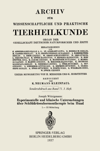 Experimentelle und klinische Untersuchungen über Schilddrüsenhormontherapie beim Hund: I.–III Mitteilung