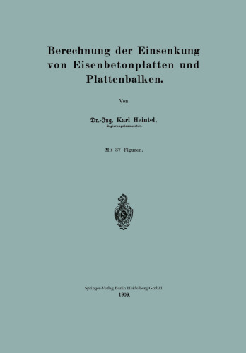 Berechnung der Einsenkung von Eisenbetonplatten und Plattenbalken