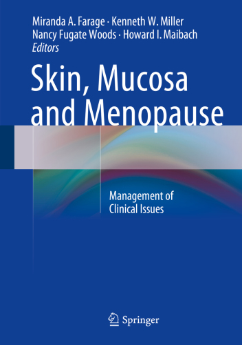 Skin, Mucosa and Menopause: Management of Clinical Issues