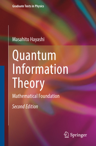 Quantum Information Theory: Mathematical Foundation