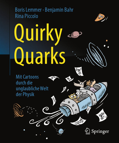 Quirky Quarks: Mit Cartoons durch die unglaubliche Welt der Physik