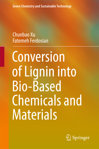 Conversion of Lignin into Bio-Based Chemicals and Materials