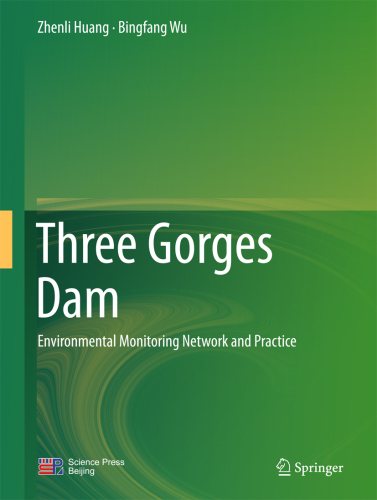Three Gorges Dam: Environmental Monitoring Network and Practice