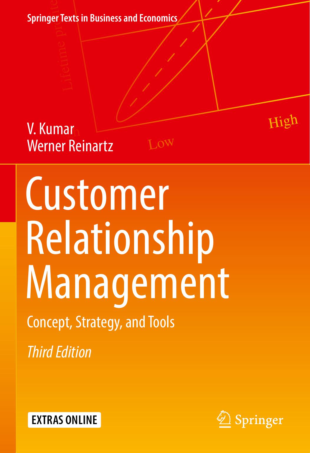 Customer Relationship Management: Concept, Strategy, and Tools