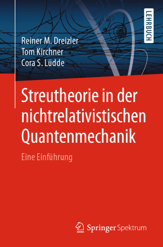 Streutheorie in der nichtrelativistischen Quantenmechanik: Eine Einführung