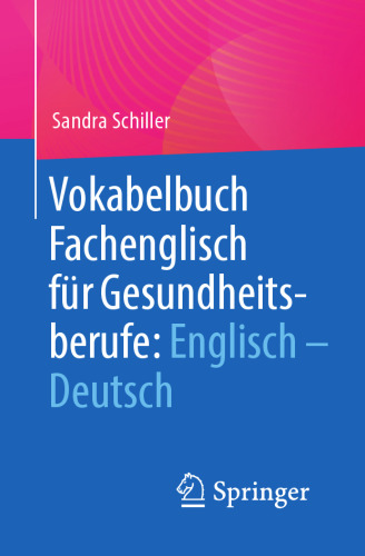 Vokabelbuch Fachenglisch für Gesundheitsberufe: Deutsch - Englisch