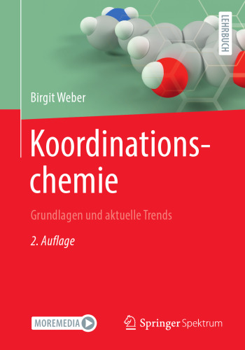 Koordinationschemie - Grundlagen und aktuelle Trends