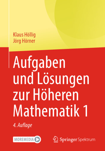 Aufgaben und Lösungen zur Höheren Mathematik 1