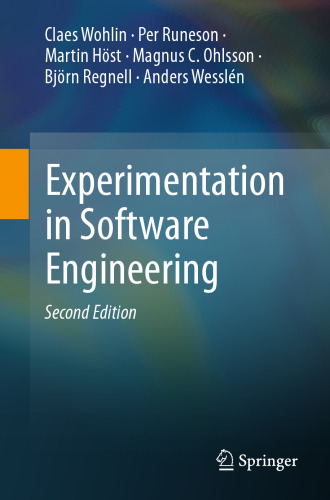 Experimentation in Software Engineering, Second Edition