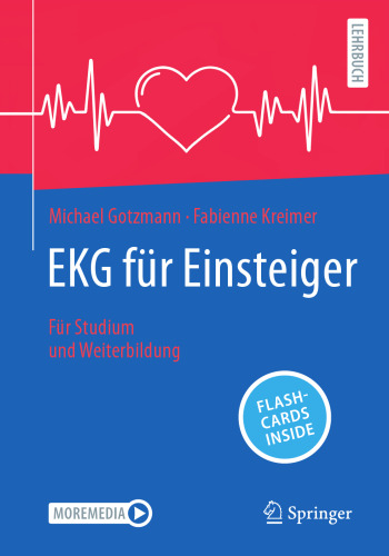 EKG für Einsteiger - Für Studium und Weiterbildung (Nov 18, 2024)_(3662701642)_(Springer).pdf