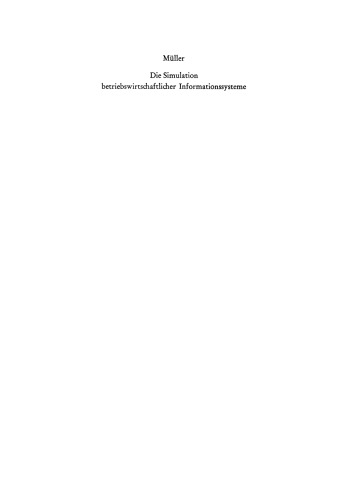 Die Simulation betriebswirtschaftlicher Informationssysteme