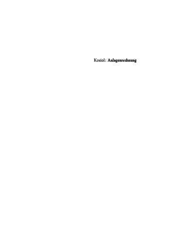 Anlagenrechnung: Theorie und Praxis der Abschreibungen