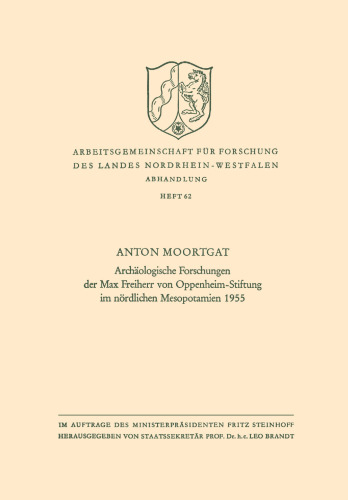 Archäologische Forschungen der Max Freiherr von Oppenheim-Stiftung im nördlichen Mesopotamien 1955