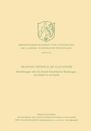 Betrachtungen über die deutsch-französischen Beziehungen von Briand bis de Gaulle