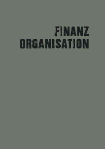 Finanzorganisation: Finanzielle Unternehmensführung