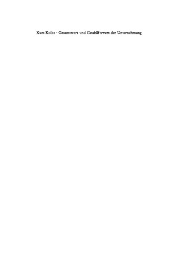 Gesamtwert und Geschäftswert der Unternehmung