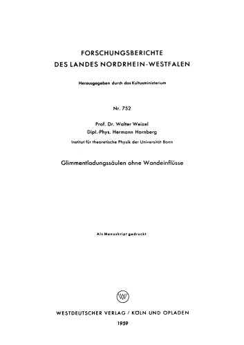 Glimmentladungssäulen ohne Wandeinflüsse
