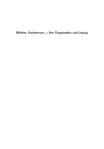 Konferenzen: Ihre Organisation und Leitung