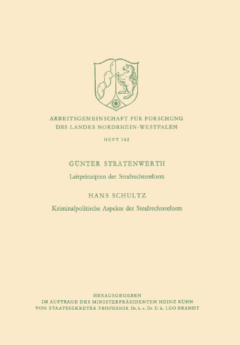 Leitprinzipien der Strafrechtsreform. Kriminalpolitische Aspekte der Strafrechtsreform