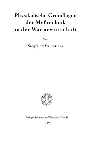 Physikalische Grundlagen der Meßtechnik in der Wärmewirtschaft