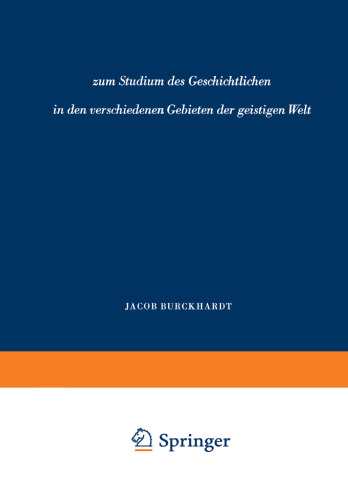 Zum Studium des Geschichtlichen in den verschiedenen Gebieten der geistigen Welt