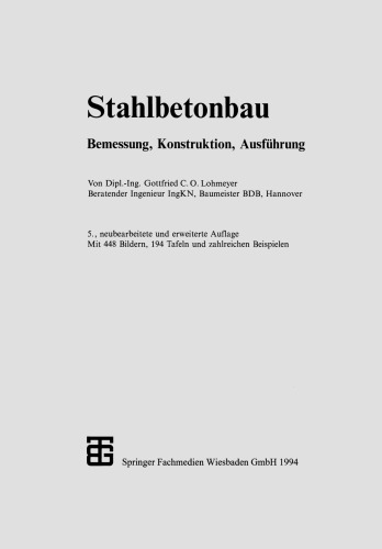Stahlbetonbau: Bemessung, Konstruktion, Ausführung