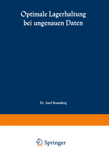 Optimale Lagerhaltung bei ungenauen Daten