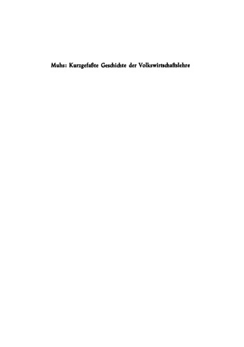Kurzgefaßte Geschichte der Volkswirtschaftslehre: Hauptströmungen der Nationalökonomie