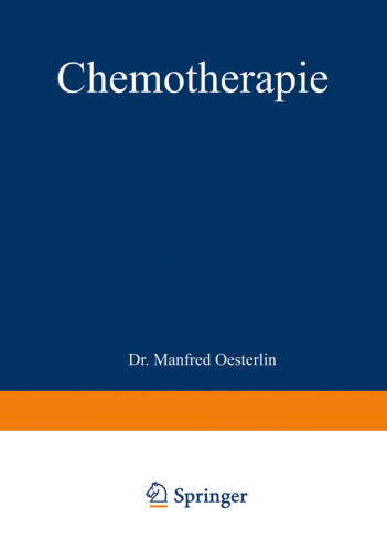 Chemotherapie: Ergebnisse, Probleme und Arbeitsmethoden
