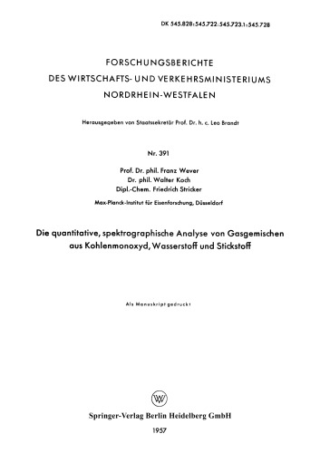Die quantitative, spektrographische Analyse von Gasgemischen aus Kohlenmonoxyd, Wasserstoff und Stickstoff