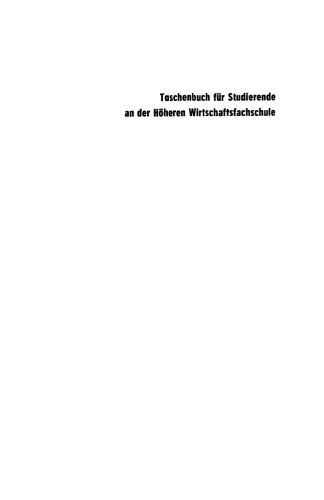 Taschenbuch für Studierende an der Höheren Wirtschaftsfachschule