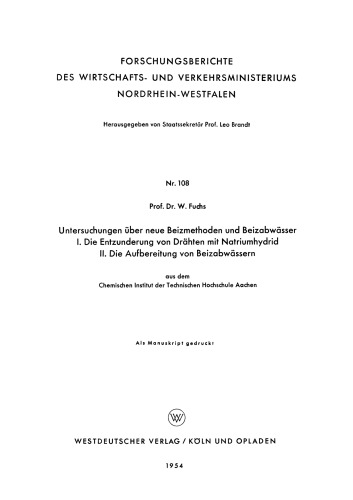 Untersuchungen über neue Beizmethoden und Beizabwässer I. Die Entzunderung von Drähten mit Natriumhydrid. II. Die Aufbereitung von Beizabwässern
