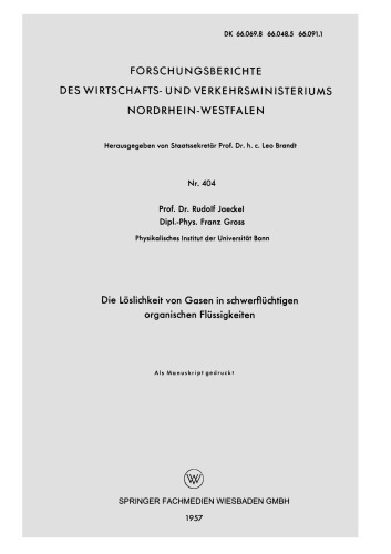 Die Löslichkeit von Gasen in schwerflüchtigen organischen Flüssigkeiten