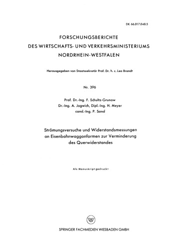 Strömungsversuche und Widerstandsmessungen an Eisenbahnwaggonformen zur Verminderung des Querwiderstandes
