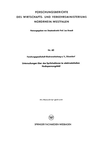 Untersuchungen über das Spritzlackieren im elektrostatischen Hochspannungsfeld