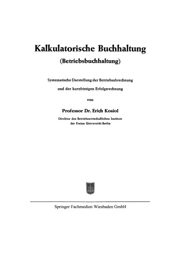 Kalkulatorische Buchhaltung: Betriebsbuchhaltung