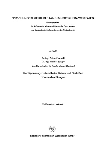 Der Spannungszustand beim Ziehen und Einstoßen von runden Stangen