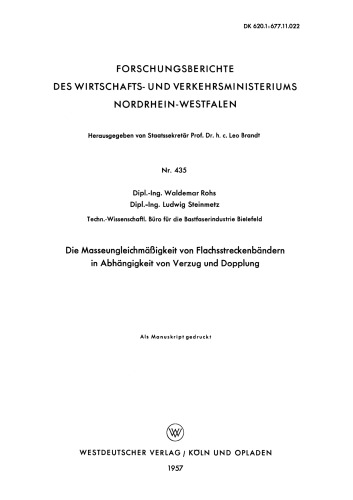 Die Masseungleichmäßigkeit von Flachsstreckenbändern in Abhängigkeit von Verzug und Dopplung