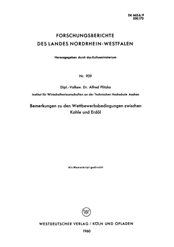 Bemerkungen zu den Wettbewerbsbedingungen zwischen Kohle und Erdöl