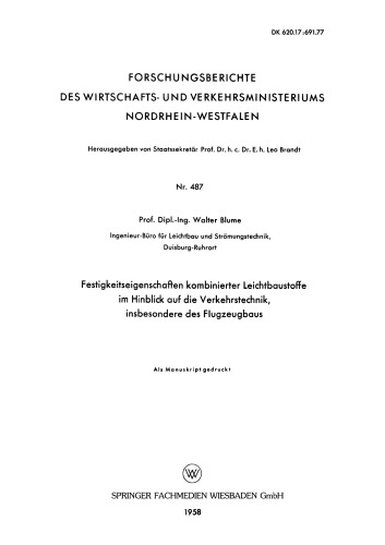 Festigkeitseigenschaften kombinierter Leichtbaustoffe im Hinblick auf die Verkehrstechnik, insbesondere des Flugzeugbaus