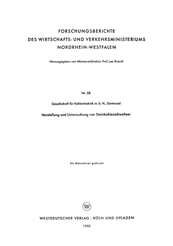 Herstellung und Untersuchung von Steinkohlenschwelteer
