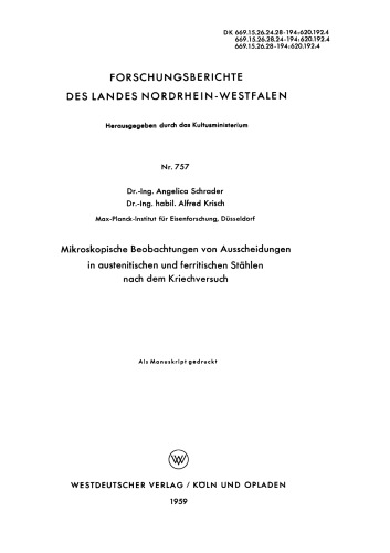 Mikroskopische Beobachtungen von Ausscheidungen in austenitischen und ferritischen Stählen nach dem Kriechversuch
