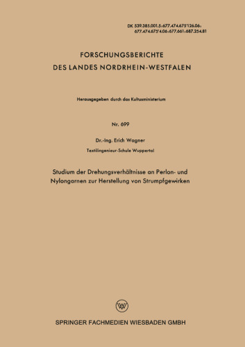 Studium der Drehungsverhältnisse an Perlon- und Nylongarnen zur Herstellung von Strumpfgewirken