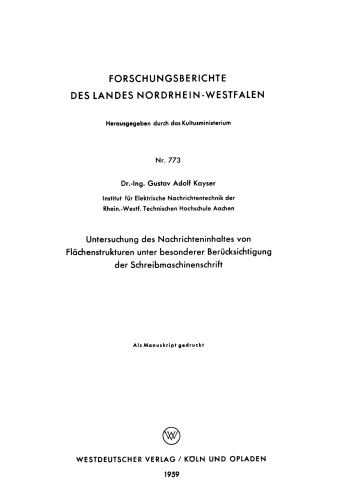 Untersuchung des Nachrichteninhaltes von Flächenstrukturen unter besonderer Berücksichtigung der Schreibmaschinenschrift